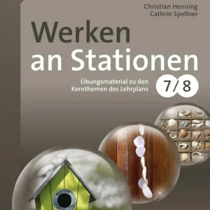 Werken Stationen Klasse 7-8