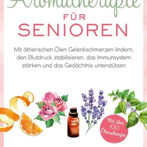 Tuula Misfeld · Aromatherapie für Senioren