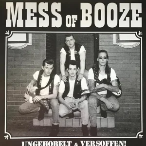 LP - Mess Booze - Ungehobelt And Versoffen