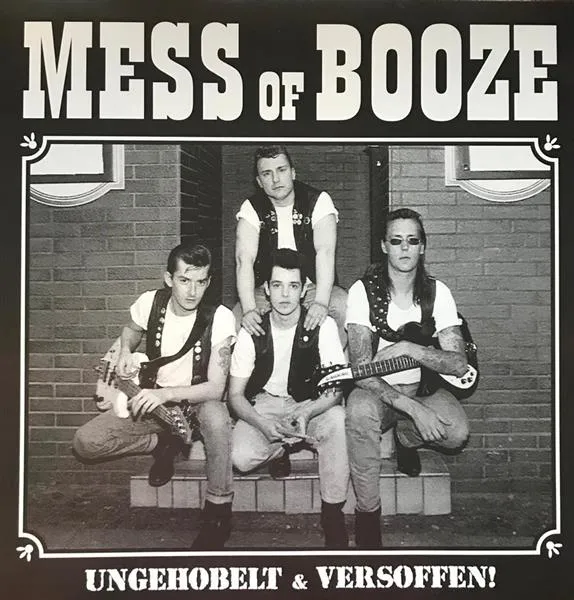 LP - Mess Booze - Ungehobelt And Versoffen